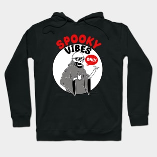 Spooky Vibes Only Hoodie